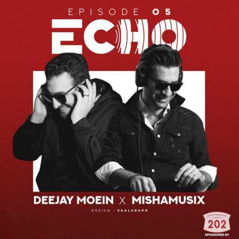 دانلود موزیک ویدیو دیجی معین و میشاموزیکز پادکست اکو ۵