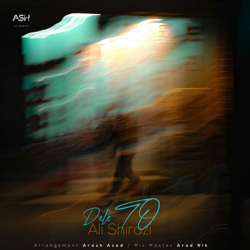 دانلود آهنگ علی شیرازی دل تو