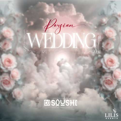 دانلود آهنگ دیجی سوشی پادکست عروسی ایرانی ۳
