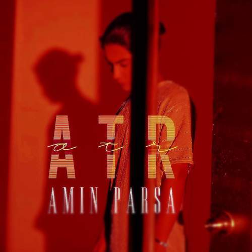 دانلود آهنگ امین پارسا عطر