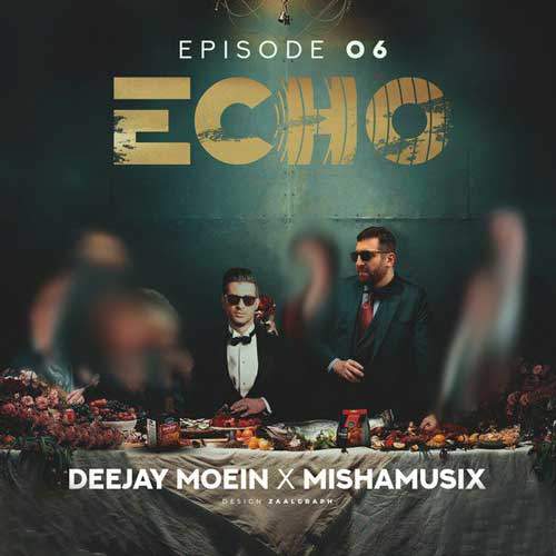 دانلود آهنگ دیجی معین و میشاموزیکز اکو ۶