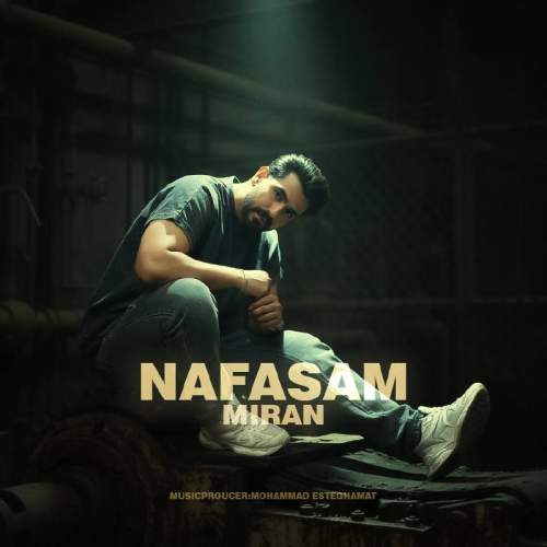 دانلود آهنگ میران نفسم
