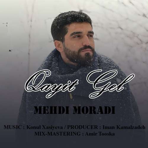 آهنگ مهدی مرادی قاییت گل